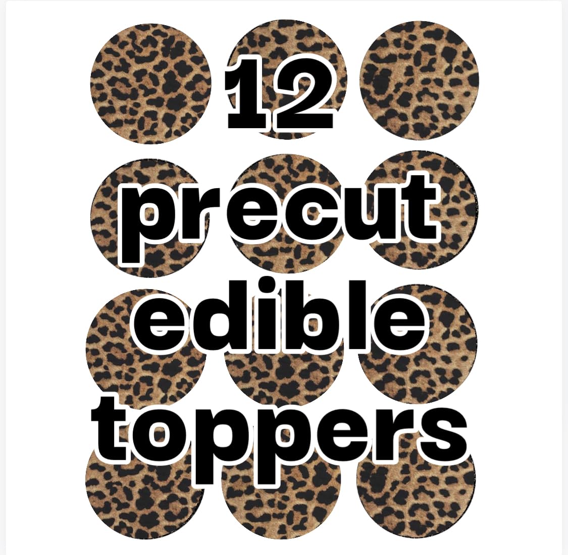 Leopard Print Edible Cupcake Toppers, 2 Inch Circles, Set of 12, icing sheet