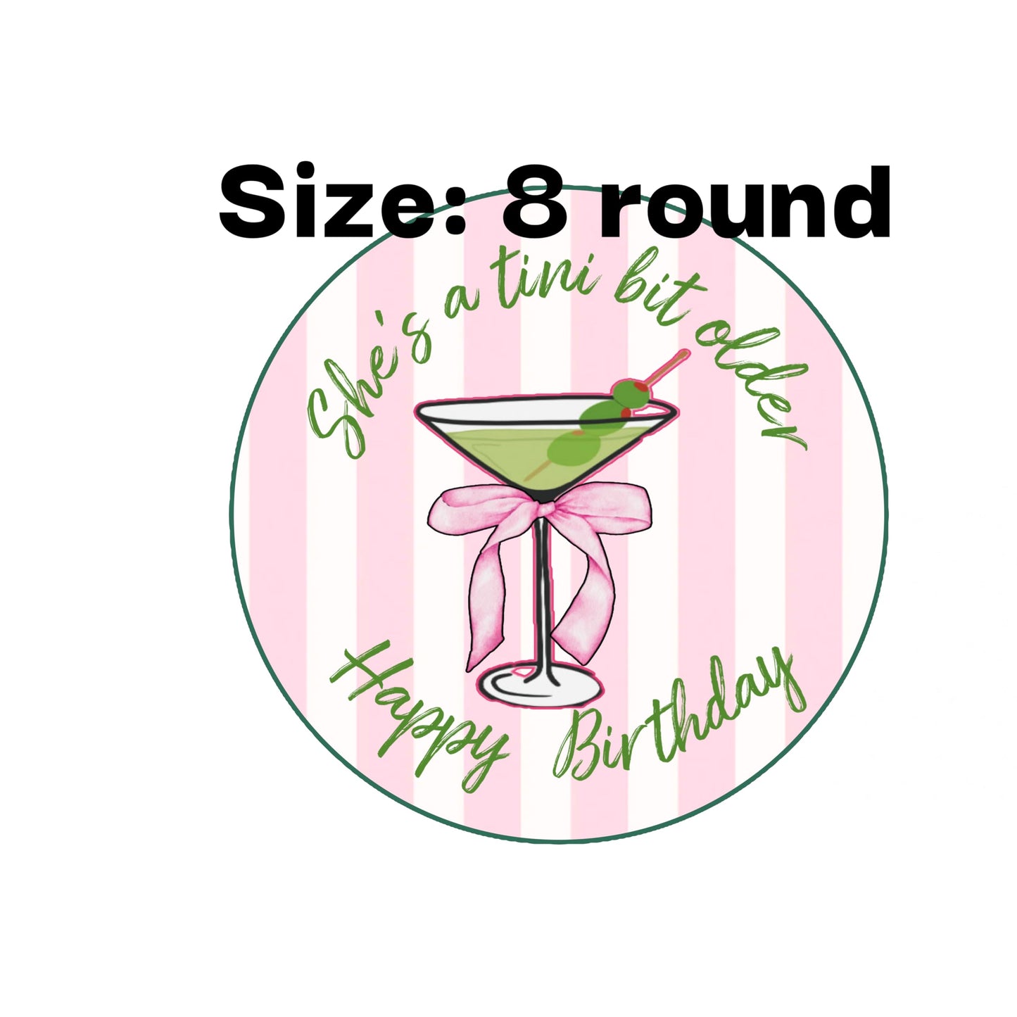 Martini Birthday Cake Topper, 8 inch Round, Edible Icing Sheet, a tini bit older topper.